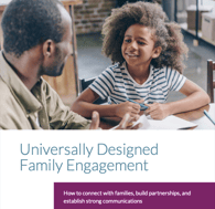 Resource Download: Click to download the UDL Family Engagement Guide