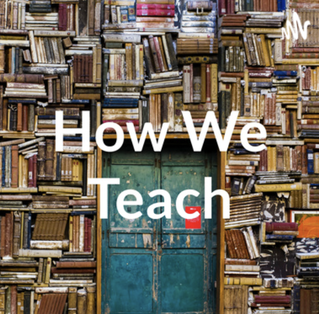 How We Teach
