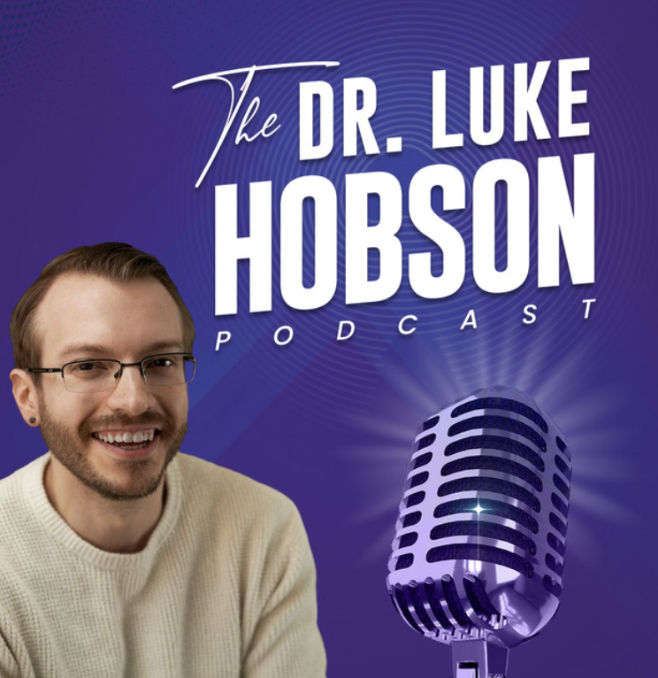 Dr. Luke Hobson Podcast